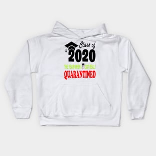 Class Of 2020 Quarantined Funny Quarantine Kids Hoodie